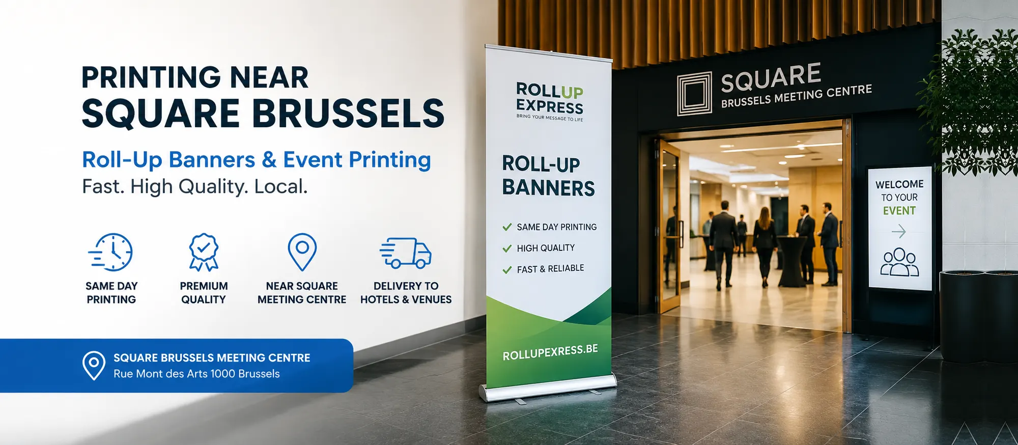 Roll-Up Banner Printing Near Square Brussels Meeting Centre: Complete Guide for Exhibitors & Conferences