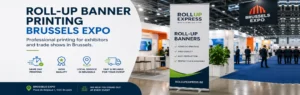 Roll-up banner printing for Brussels Expo exhibitors and professional trade shows